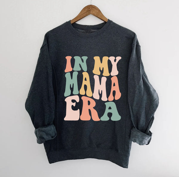 In My Mama Era Nursing Sweatshirt