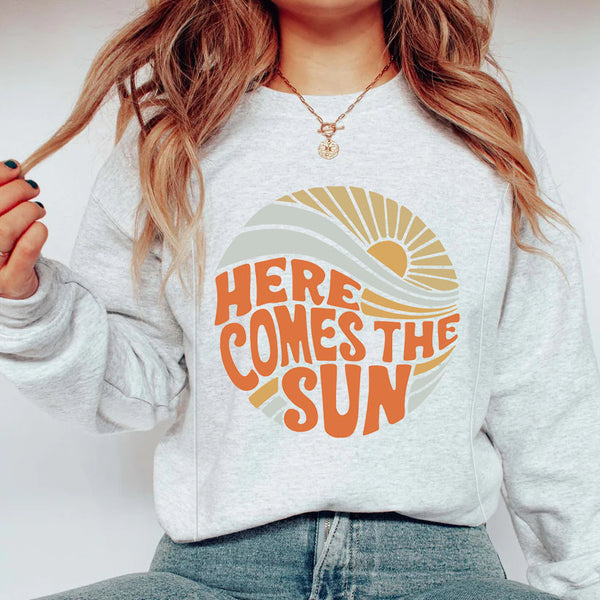 Pre-Sale Here Comes the Sun Nursing Sweatshirt