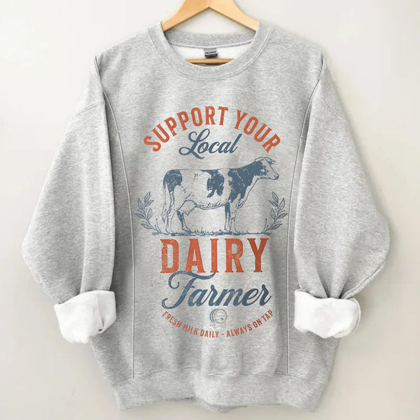 Local Dairy Farmer Nursing Sweatshirt