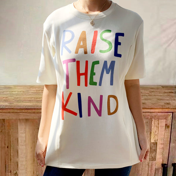 Raise Them Kind Nursing T-shirt